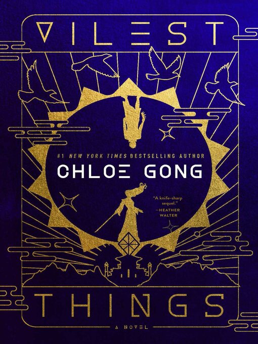 Title details for Vilest Things by Chloe Gong - Available